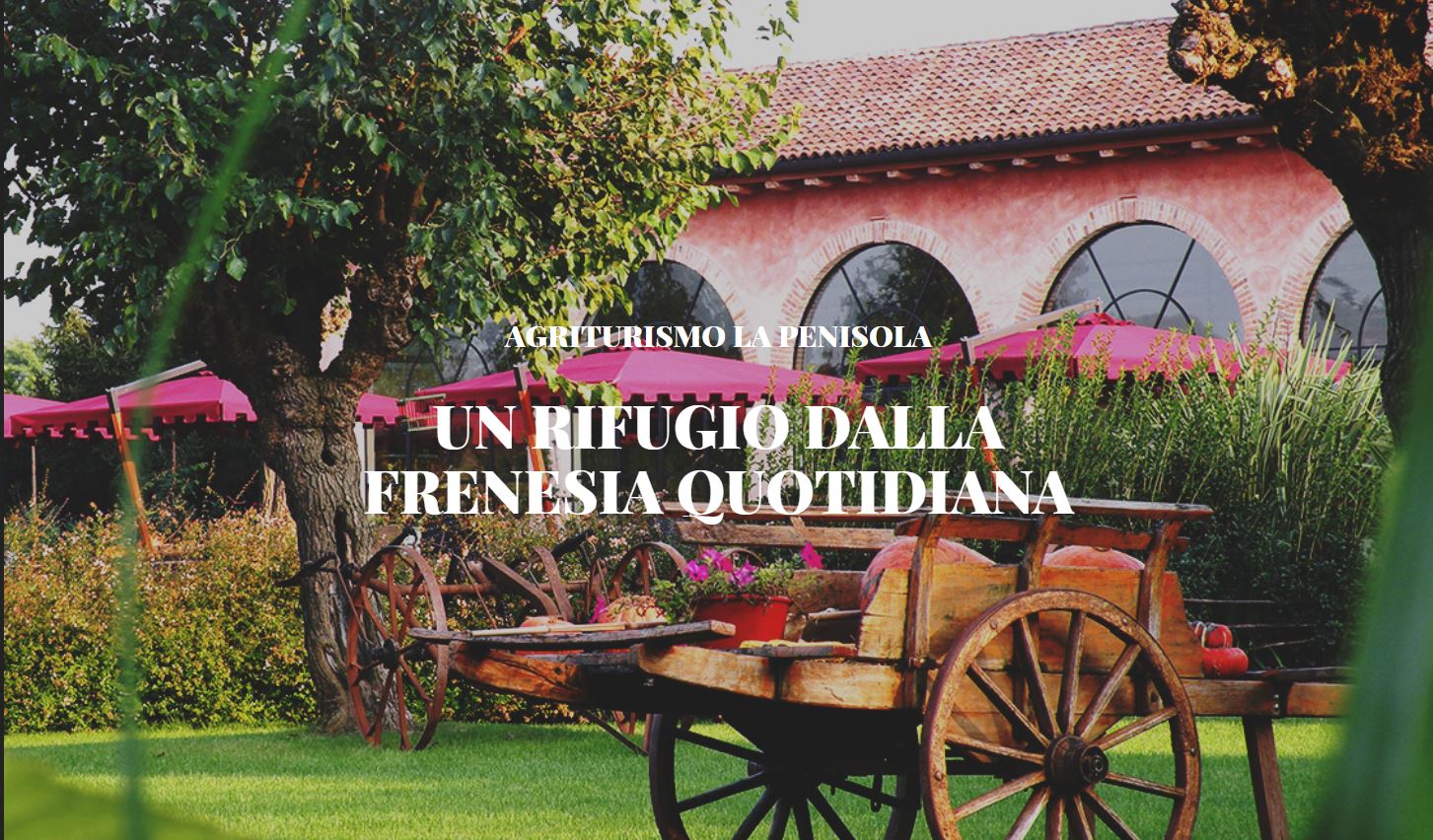 AGRITURISMO LA PENISOLA  Was founded in the winter of 2005 at the coronation of a dream: to enhance, promote and  enrich the culture of the farming world. In a bend of the River Brenta you can find this restored  farmhouse with great skill that reflects the criteria of the great fathers of yore.